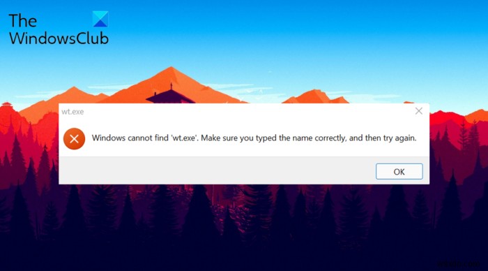 Windowsがwt.exeを見つけることができません。 Windowsターミナルが開かない 