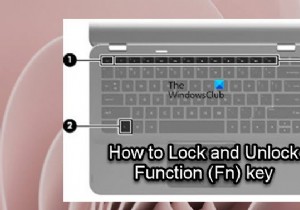 Windows 11/10でファンクション（Fn）キーをロックおよびロック解除する方法 