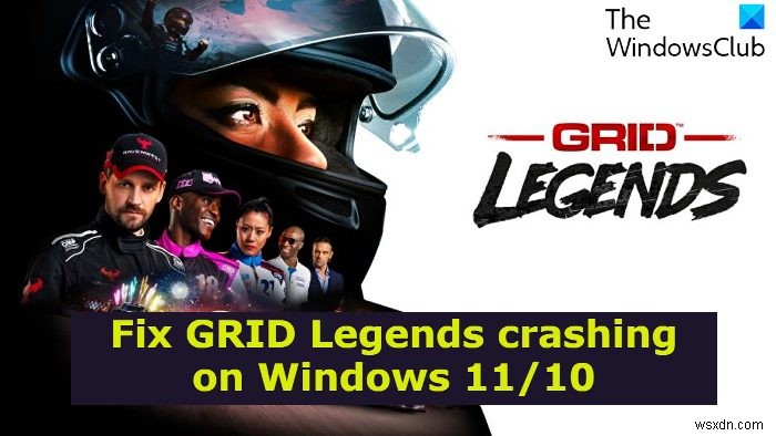 WindowsPCでの起動時にGRIDLegendsがクラッシュする 