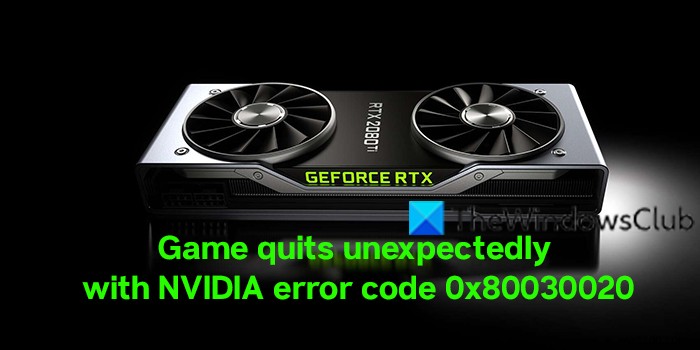 NVIDIAエラーコード0x80030020でゲームが予期せず終了する 