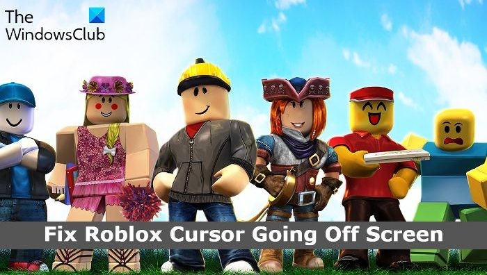 WindowsPCでRobloxカーソルが画面から消えるのを修正 