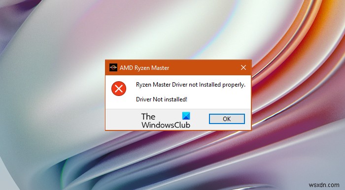 RyzenマスタードライバーがWindowsPCに正しくインストールされていません 