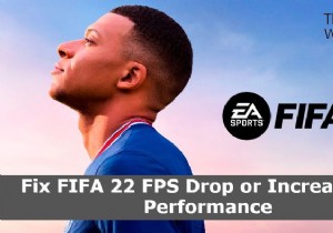FIFA 22のFPS低下・ラグを解消する方法｜Windows PCでパフォーマンスを向上させる7つの対策