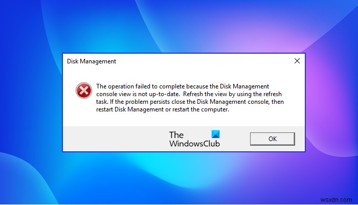 ディスク管理コンソールビューは、Windows11/10では最新ではありません 