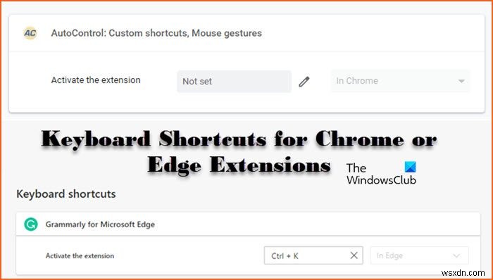 ChromeまたはEdge拡張機能のキーボードショートカットを設定する方法 
