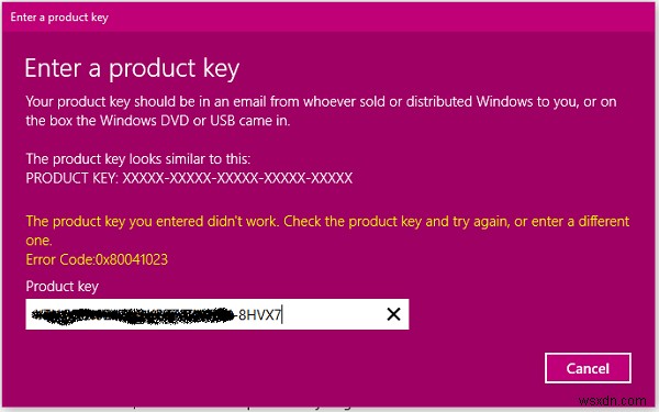 Windowsアクティベーションエラーコード0x80041023を修正 