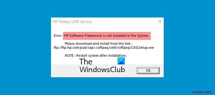 HPSoftwareFrameworkがシステムにインストールされていません 