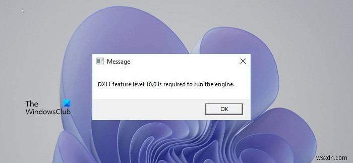 エンジンを実行するには、DX11機能レベル10.0が必要です– Valorant 