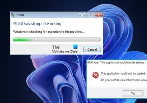 Windows11/10でのGfxUIアプリケーションエラーを修正 