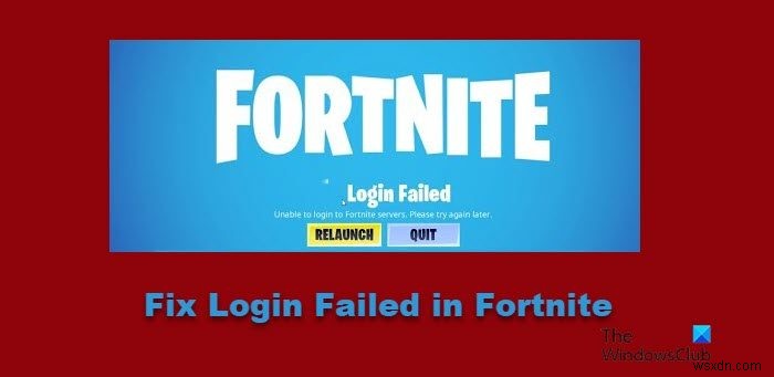 Fortniteで失敗したログインを修正する方法 