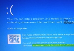 ATTEMPTED_WRITE_TO_READONLY_MEMORYWindows11/10のブルースクリーン 