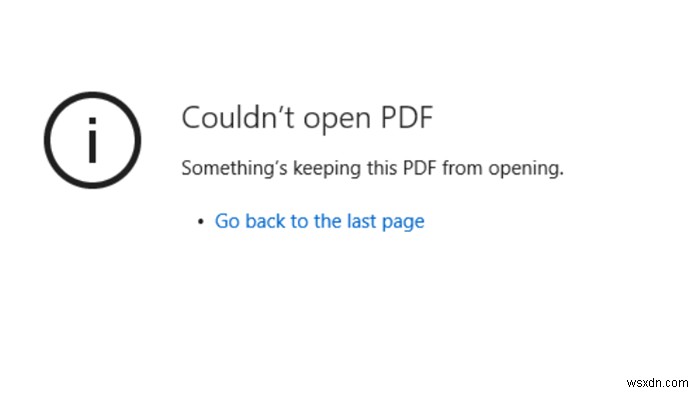 EdgeがPDFを開くことができませんでした。何かがこのPDFを開くのを妨げています 