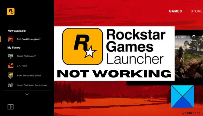 RockstarGamesLauncherがWindowsPCで動作しない[修正済み] 