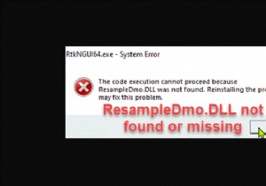 Windows11/10でResampleDmo.DLLが見つからないか欠落している問題を修正 