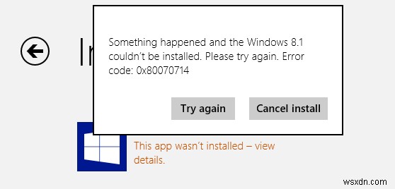 Windowsをインストールできませんでした。エラーコード0x80070714 
