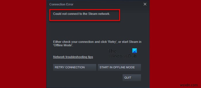 Steamネットワークに接続できませんでした[修正済み] 
