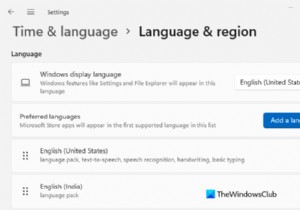 Windows 11で言語、地域、時刻、日付を変更する方法 