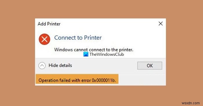Windows11/10のネットワークプリンターエラー0x0000011bを修正 