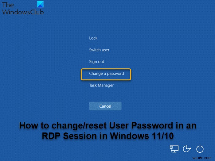 Windows11のRDPセッションでユーザーパスワードを変更する方法 