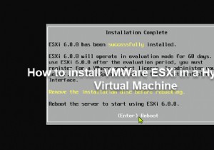 Hyper-V仮想マシンにVMWareESXiをインストールする方法 