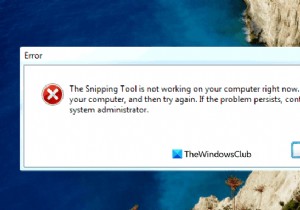 現在、SnippingToolがコンピューターで機能していません 