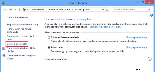電源プラン、設定、オプションを変更します。 Windows11/10でカスタム電源プランを作成する 