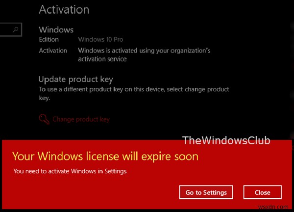 Windowsライセンスはまもなく期限切れになりますが、Windowsはアクティブ化されています 