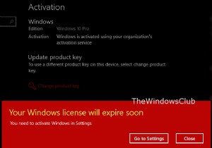 Windowsライセンスはまもなく期限切れになりますが、Windowsはアクティブ化されています 