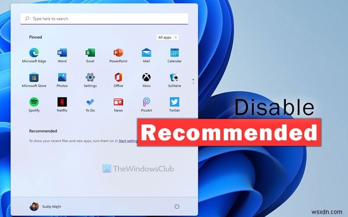 Windows11のスタートメニューで推奨リストを表示または非表示にする方法 