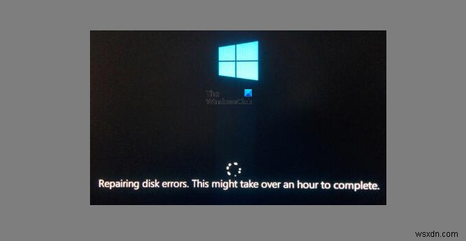 Windowsがディスクエラーの修復でスタックします。これが完了するまでに1時間かかる場合があります 