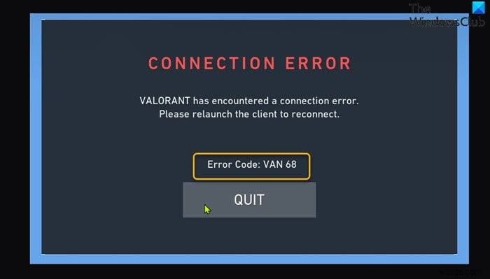 Windows11/10のVALORANT接続エラーコードVAN135、68、81を修正 