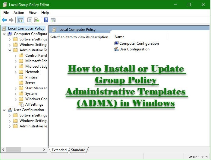 Windows OSでグループポリシー管理用テンプレート（ADMX）をインストールまたは更新する方法 
