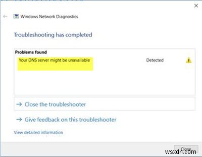 DNSサーバーがWindows11/10で利用できない可能性があります 