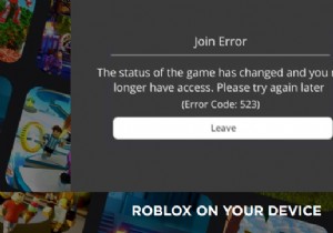 Windows11/10のRobloxエラーコード523を修正 