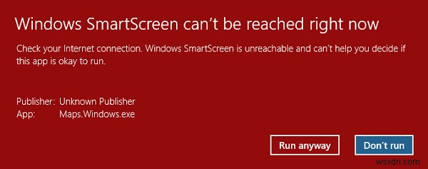 現在、WindowsSmartScreenにアクセスできません 