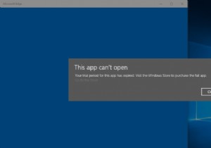 Windows 11/10で「このアプリの試用期間が期限切れになりました」エラーが出る原因と対処法