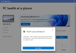 PCヘルスチェックツールを使用してPCがWindows11を実行できるかどうかを確認する方法 