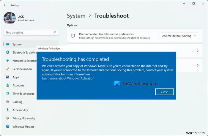 Windowsアクティベーショントラブルシューティングは、アクティベーションの問題を修正するのに役立ちます 