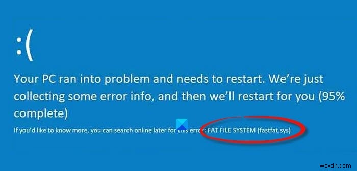 Windows 10のFATファイルシステム（fastfat.sys）のブルースクリーンを修正 
