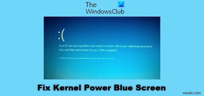 Windows11/10のカーネルパワーブルースクリーン 