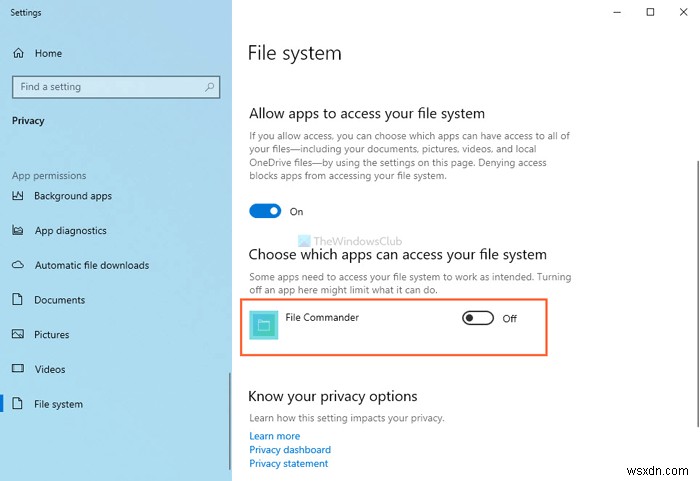 Windows11/110でアプリがファイルシステムにアクセスするのを防止または許可する方法 