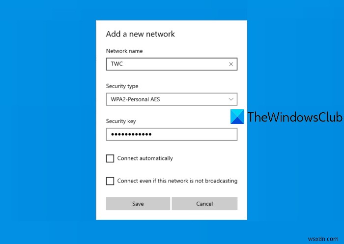 Windows10で新しいWi-Fiネットワークプロファイルを追加する方法 