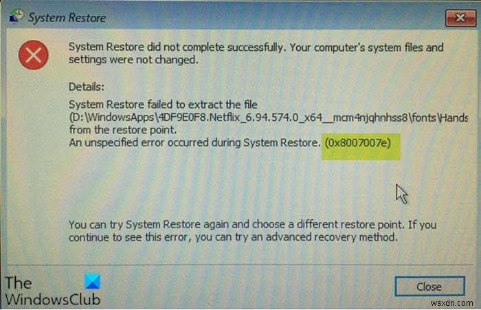 Windows11/10でのシステムの復元エラー0x8007007eを修正 