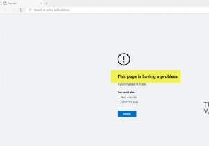 修正このページでMicrosoftEdgeに問題エラーが発生しています 