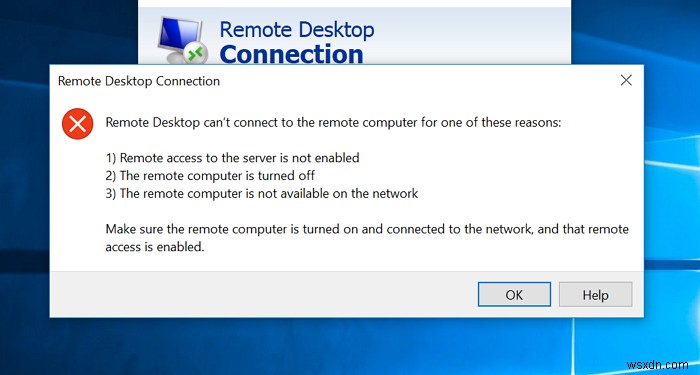Windows 11/10では、リモートデスクトップはリモートコンピューターに接続できません 