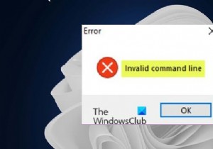 Windows 11/10で「無効なコマンドライン」起動エラーを修正する方法