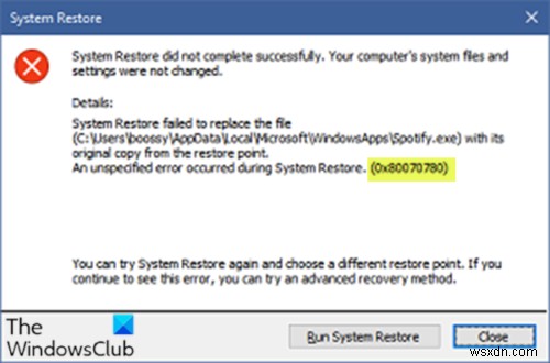 システムの復元はファイルの置き換えに失敗しました、エラーコード0x80070780 