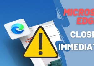 【解決策】Microsoft EdgeがWindows 11/10で起動直後に自動的に閉じる場合の対処法
