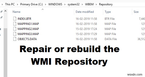 Windows11/10でWMIリポジトリを修復または再構築する方法 