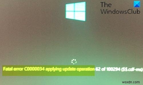 Windows11/10で更新操作を適用する際の致命的なエラーC0000034 